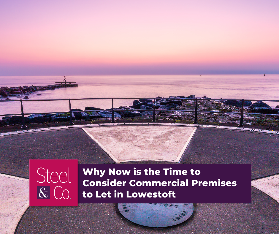 Why Now is the Time to Consider Commercial Premises to Let in Lowestoft