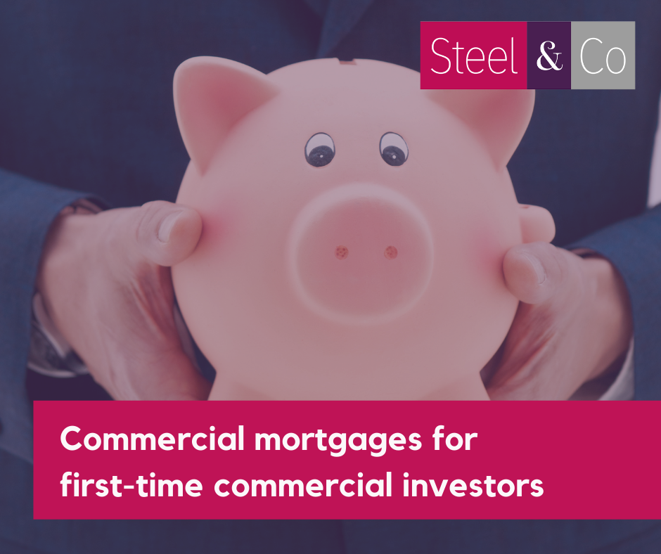 Commercial mortgages for first-time commercial investors